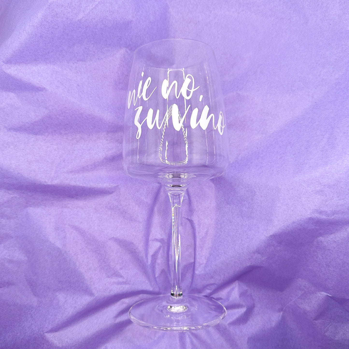 Weinglas mit Druck „Nie No Zu Vino“