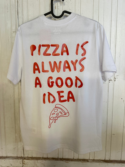 Unisex T-Shirt in Weiß mit Backprint „Pizza is always a good idea“
