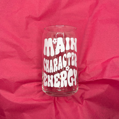 Can Glas mit Druck „Main Character Energy“