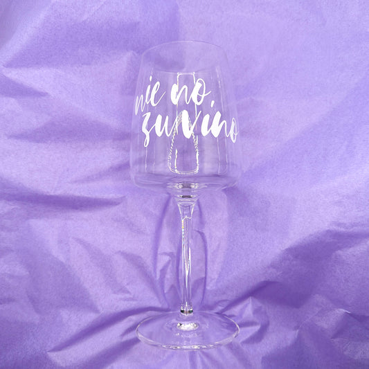 Weinglas mit Druck „Nie No Zu Vino“